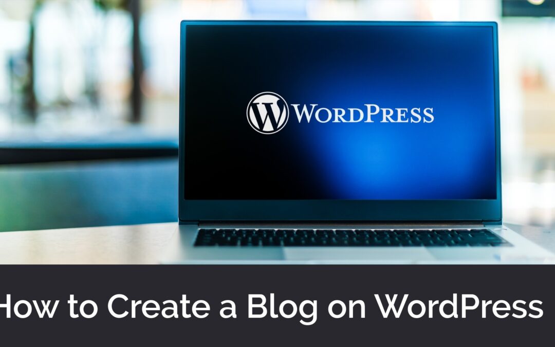 how to start a blog on wordpress